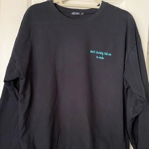 Don’t F***ing Tell Me To Smile - Black Crewneck